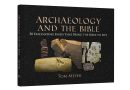 «Цунами доказательств». Археологические находки подтверждают достоверность Библии